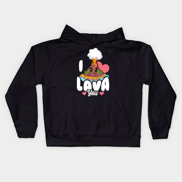 Funny I Lava You Volcano Valentine's Day Pun Kids Hoodie by theperfectpresents